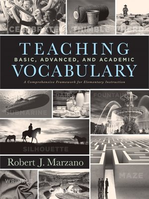 cover image of Teaching Basic, Advanced, and Academic Vocabulary